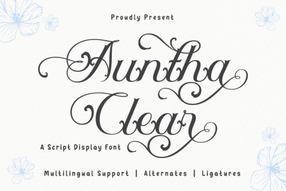 Auntha Clear: The Modern Script Font for Scroll-Stopping Visuals
