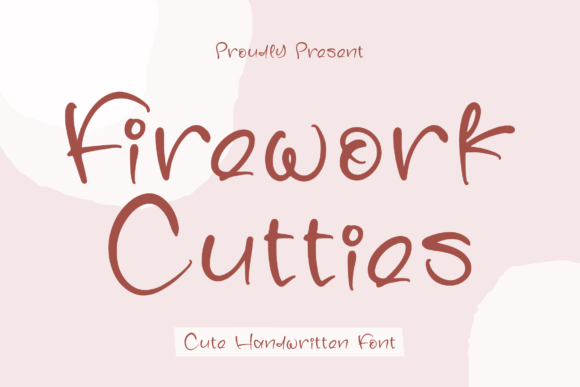 Firework Cutties: The Handwritten Font for Bold Branding