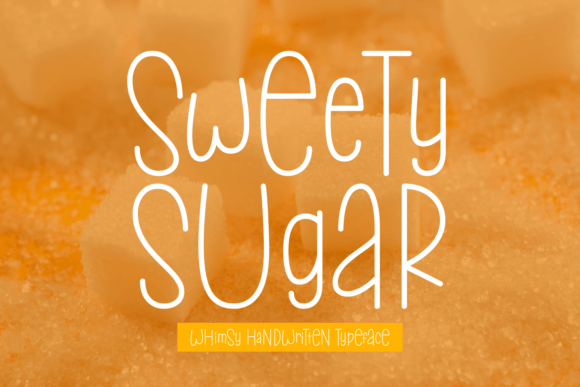 Sweety Sugar: The Script Handwritten Font for Modern Brands