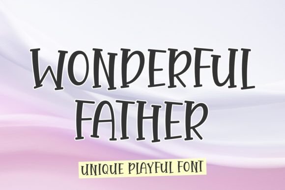 Wonderful Father Font for Playful Brand Identity